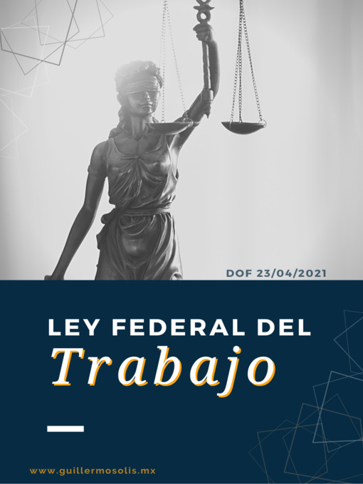 Title details for Ley Federal del Trabajo by Congreso de la Unión - Available